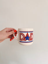 Load image into Gallery viewer, Dad Star Mug