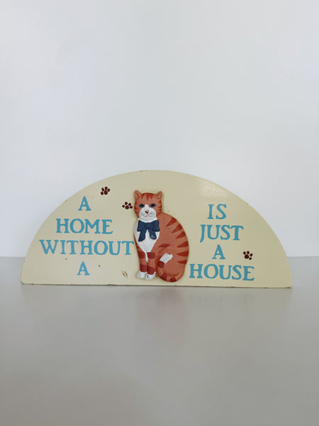 Home Without a Cat Sign