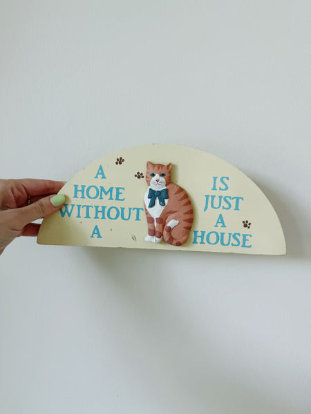 Home Without a Cat Sign